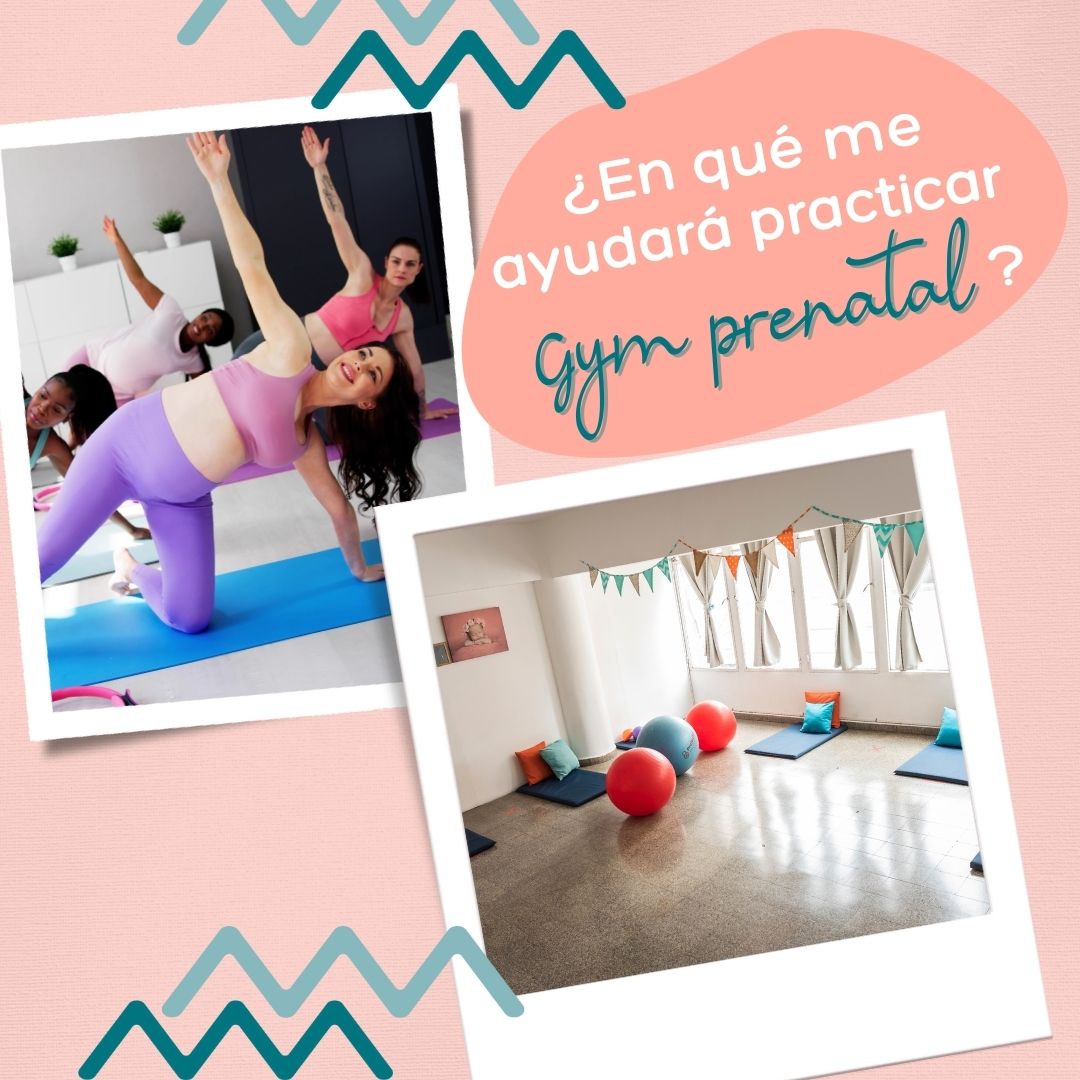 ¿En qué me ayudará practicar Gym Prenatal?