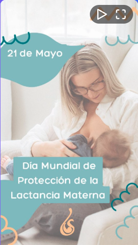 21 de mayo – Día Mundial de la Protección de la Lactancia Materna 