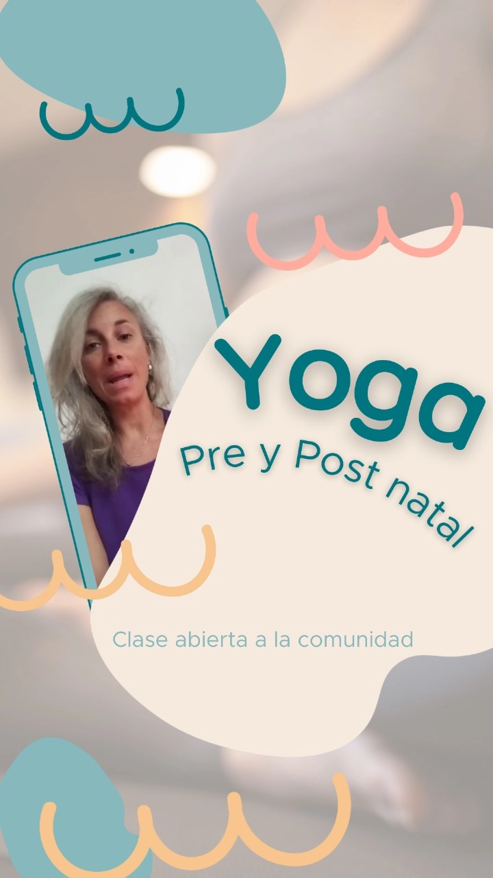 Clase Gratuita: Yoga Pre y Post Natal