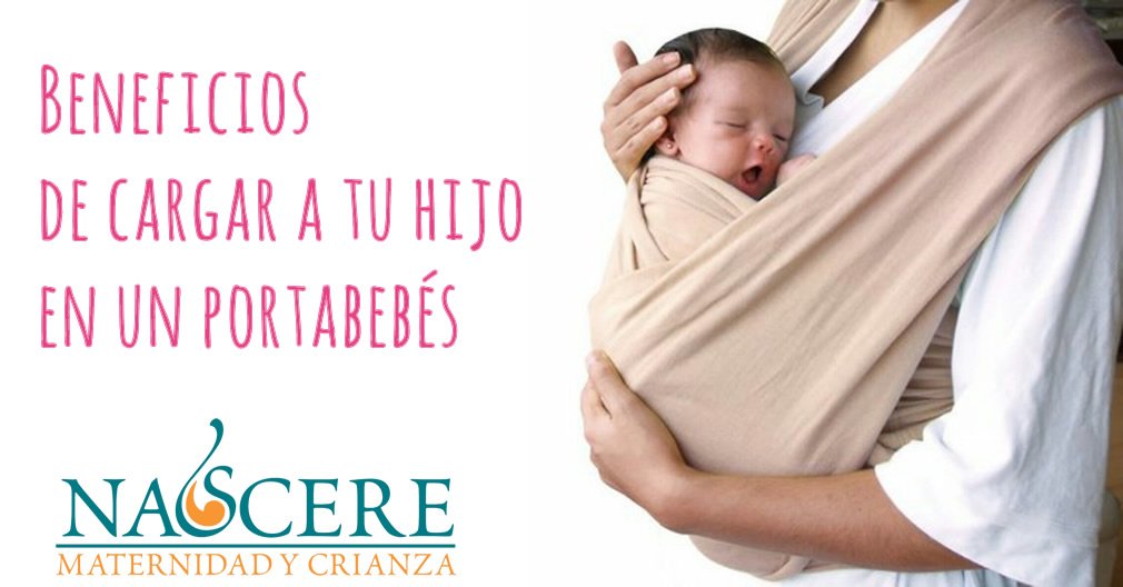 Beneficios de cargar a tu hijo en un portabebés