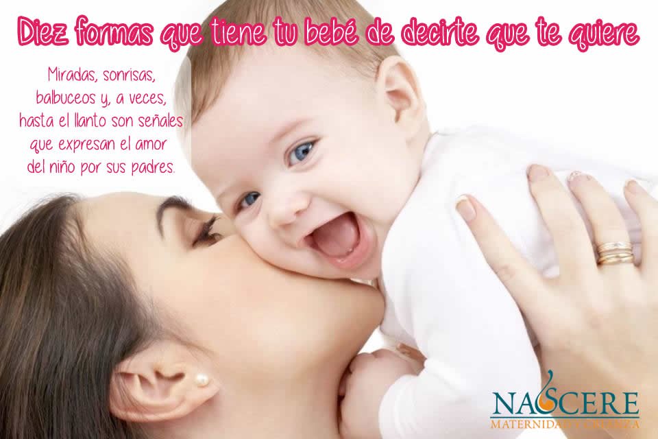 Miradas, sonrisas, balbuceos y, a veces, hasta el llanto son señales que expresan el amor del niño por sus padres.